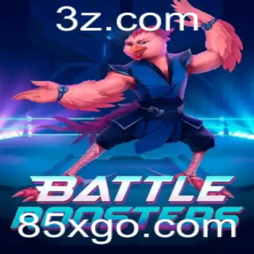 85x.com - Descubra o Mundo Empolgante de BattleRoosters