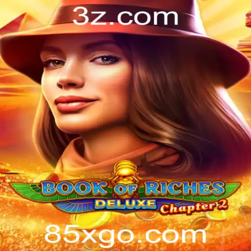 85x.com - Explorando o Fascinante Mundo de BookofRichesDeluxeChapter2