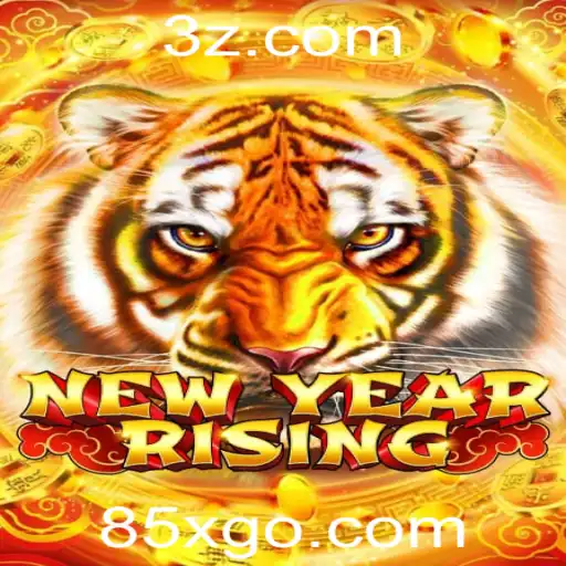85x.com - Descubra o Fascinante Mundo de NewYearRising: A Nova Sensação em Jogos Online