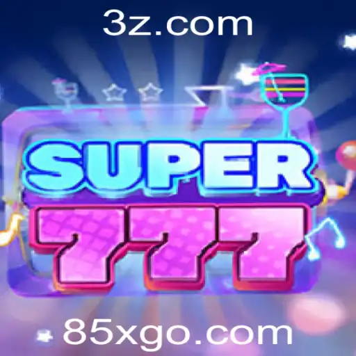 85x.com - Descubra o Fascinante Mundo de Super777